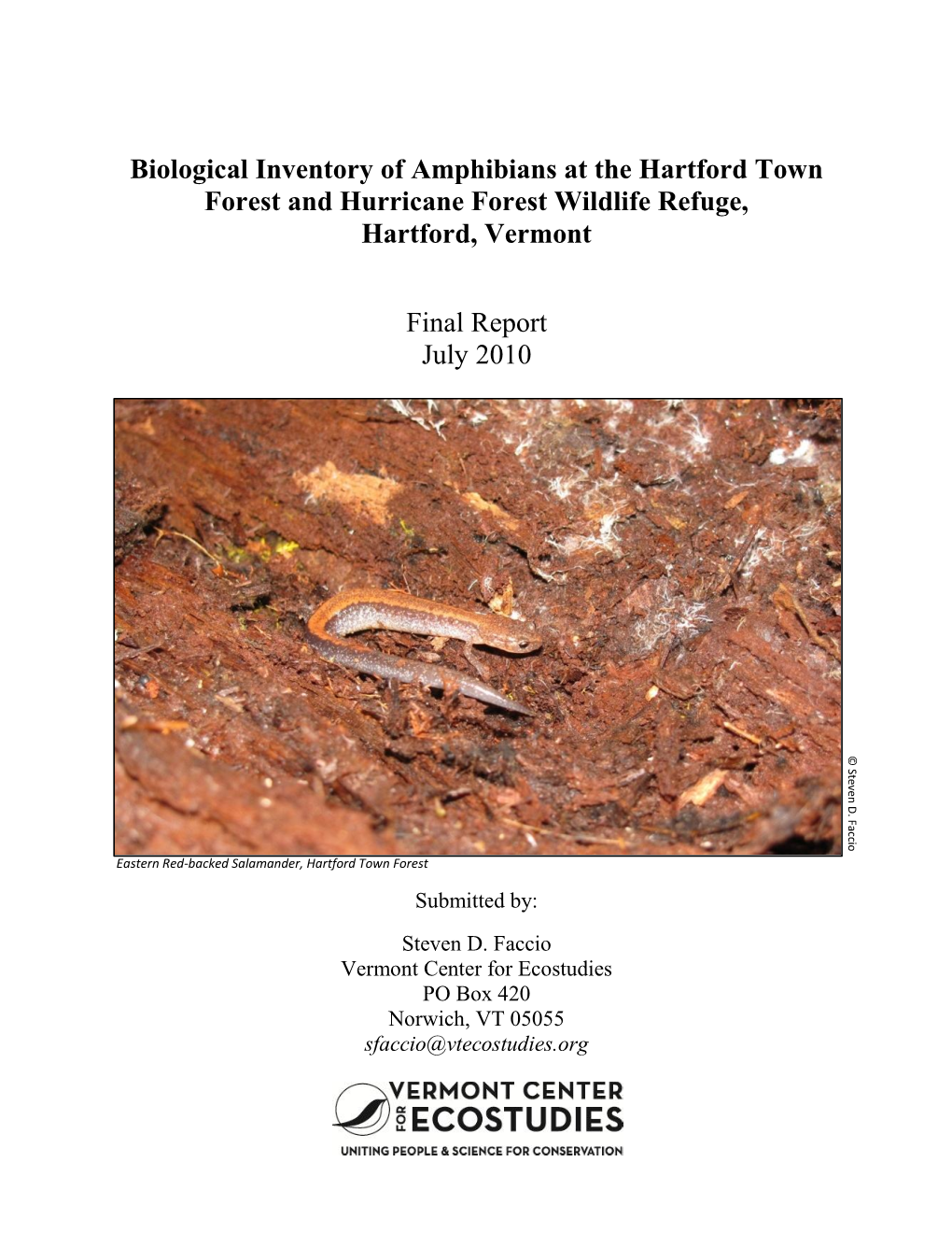 Biological Inventory of Amphibians at the Hartford Town Forest and Hurricane Forest Wildlife Refuge, Hartford, Vermont Final Re