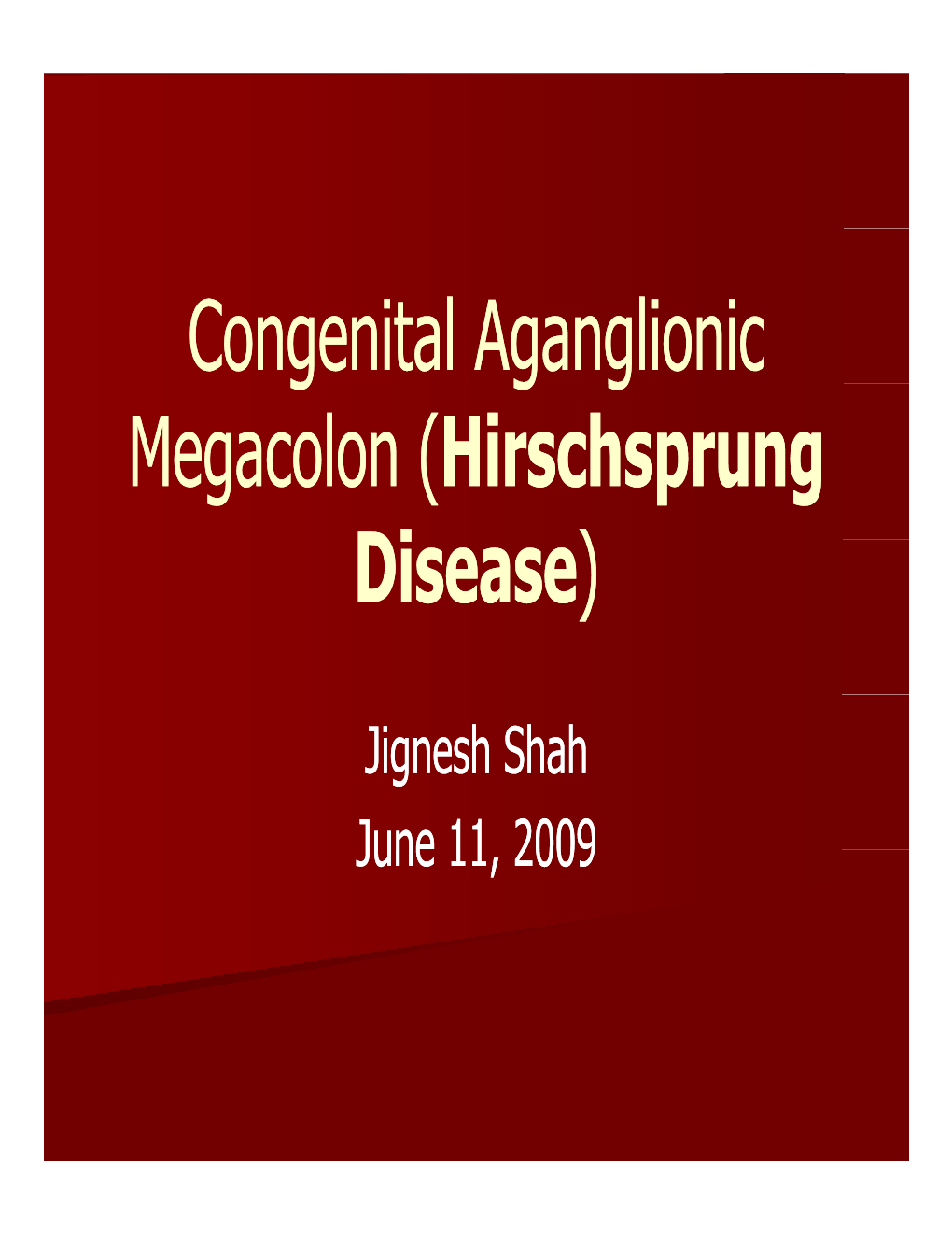 Hirschsprung Disease)