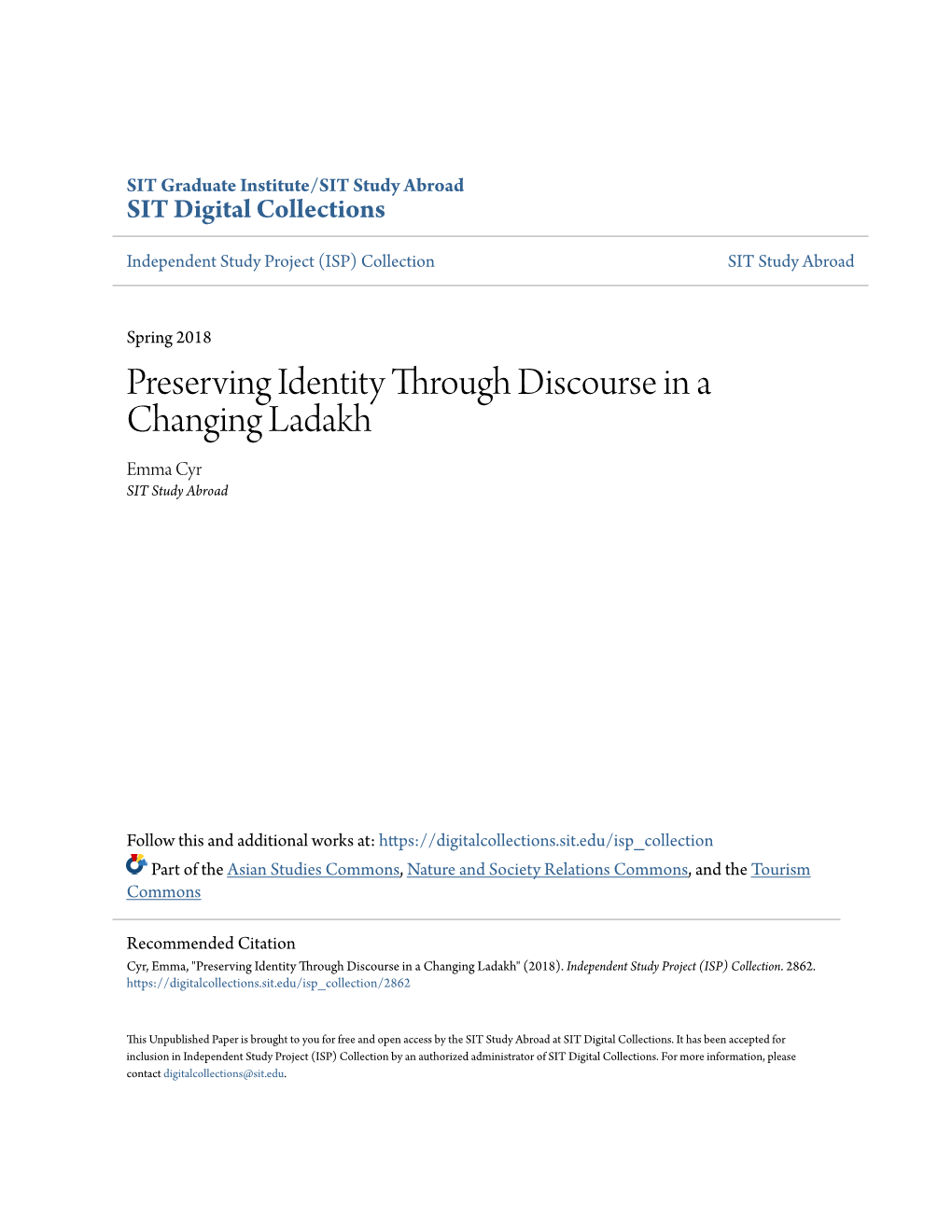 Preserving Identity Through Discourse in a Changing Ladakh Emma Cyr SIT Study Abroad