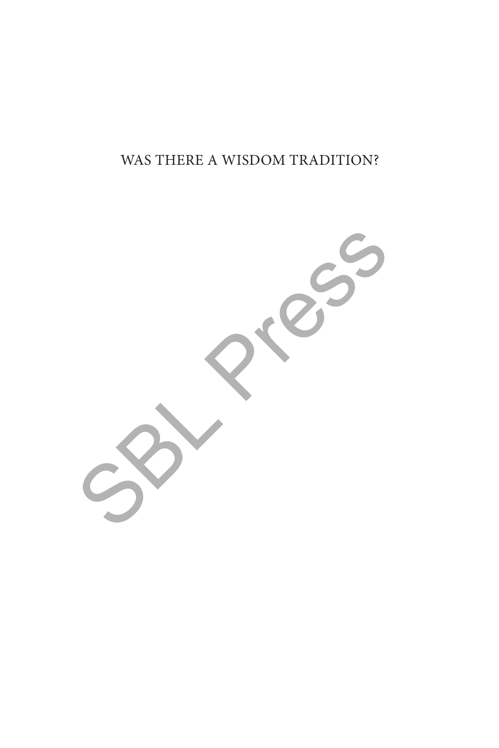 Was There a Wisdom Tradition?