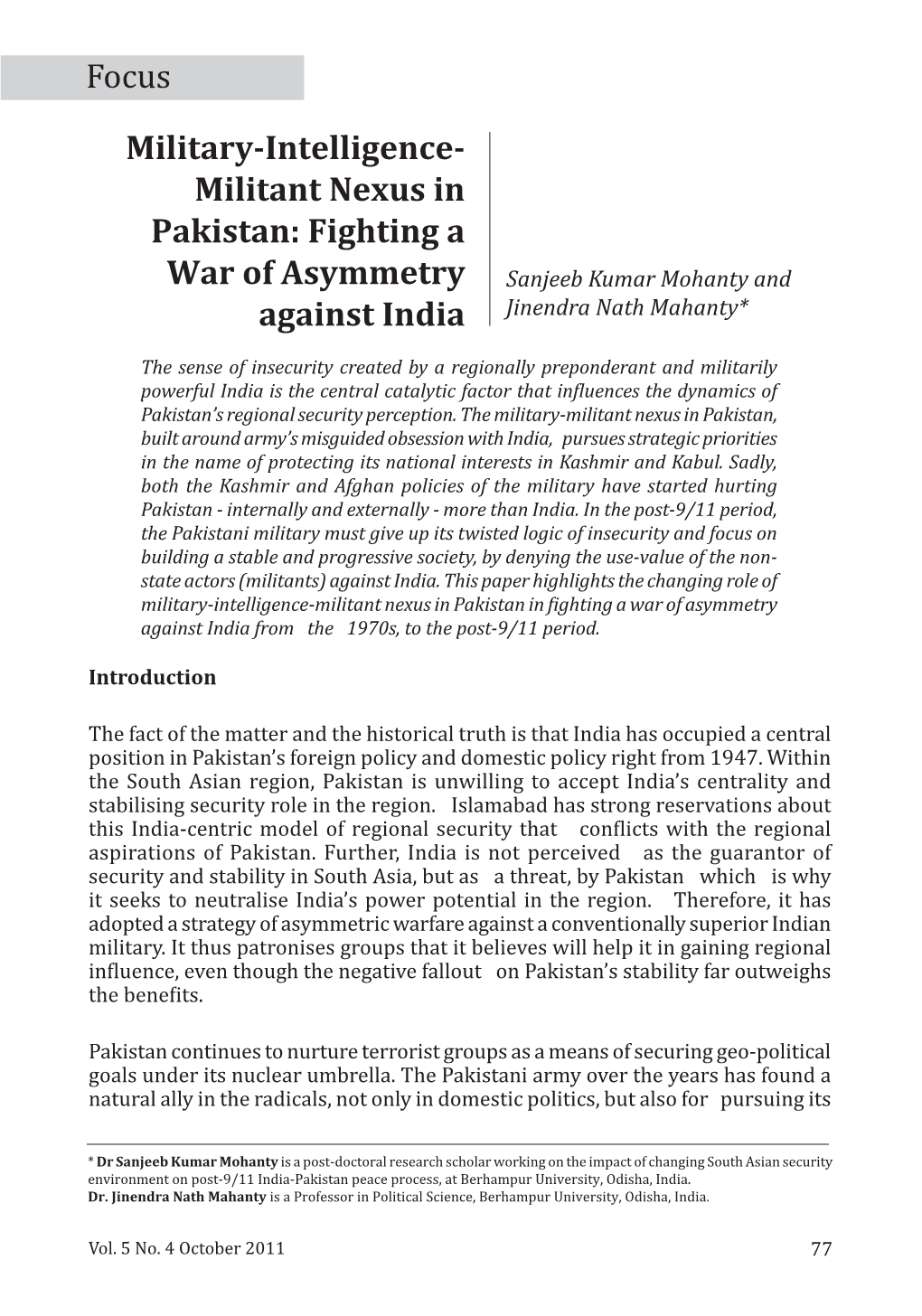 Military-Intelligence- Militant Nexus in Pakistan: Fighting a War of Asymmetry Sanjeeb Kumar Mohanty and Against India Jinendra Nath Mahanty*