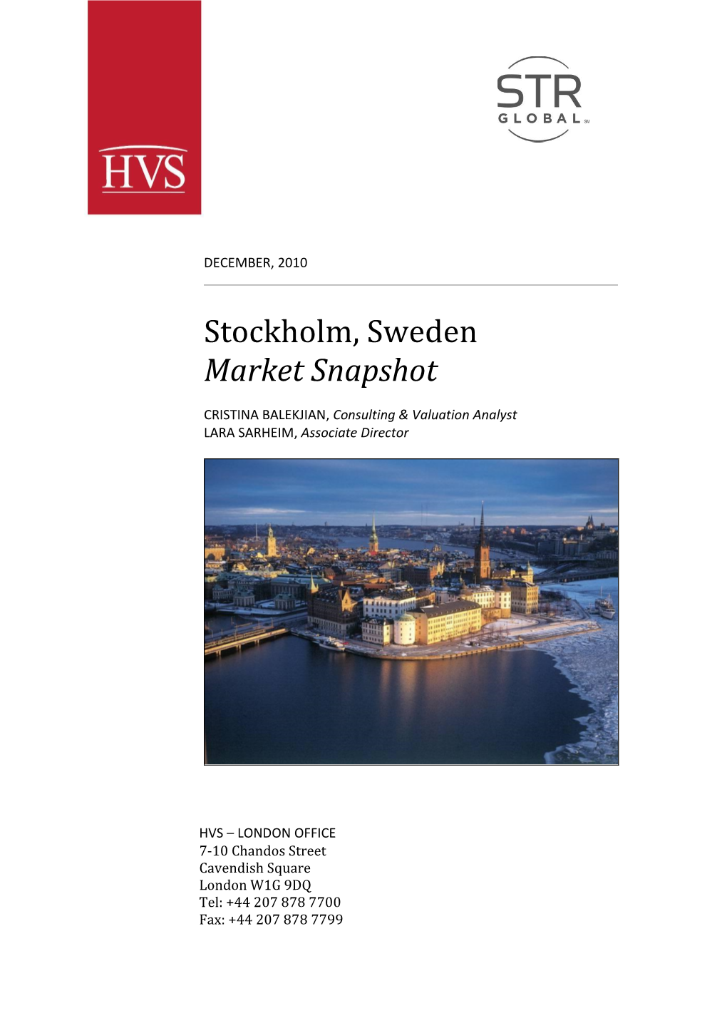 Stockholm, Sweden Market Snapshot