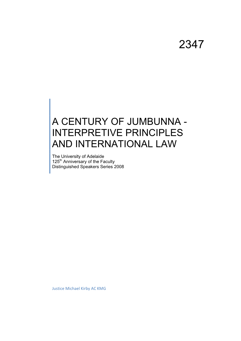 A Century of Jumbunna - Interpretive Principles and International Law