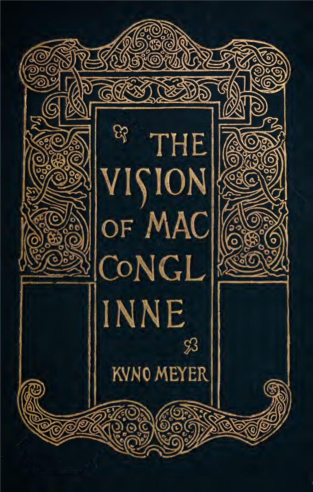 Aislinge Meic Conglinne = the Vision of Macconglinne : a Middle-Irish