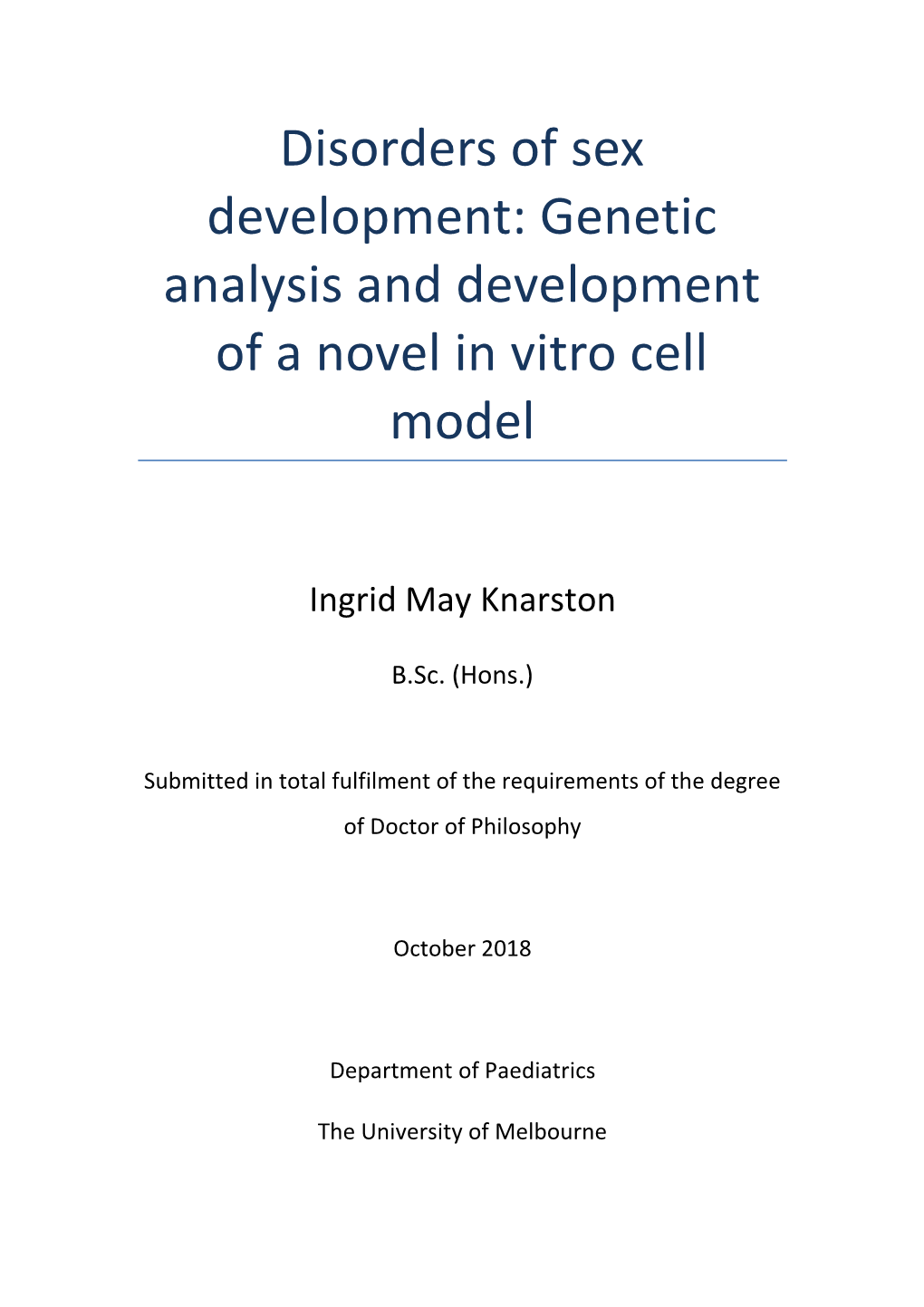 Genetic Analysis and Development of a Novel in Vitro Cell Model