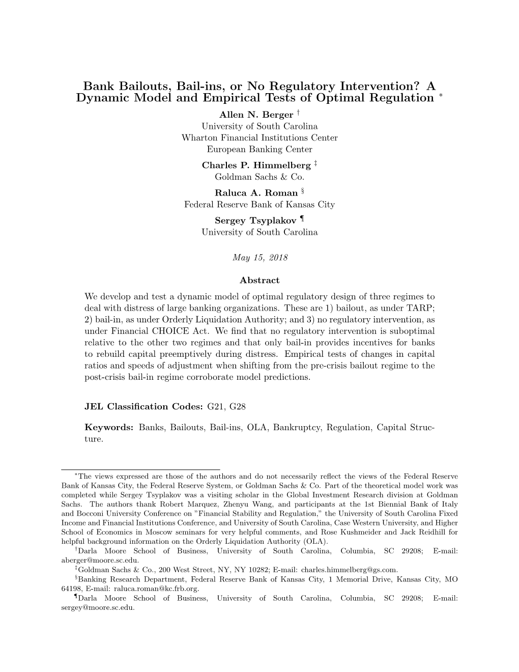 Bank Bailouts, Bail-Ins, Or No Regulatory Intervention? a Dynamic Model and Empirical Tests of Optimal Regulation ∗ Allen N