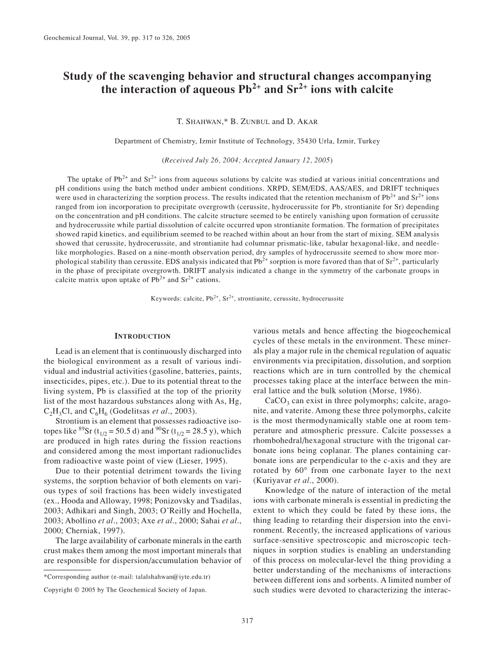 Study of the Scavenging Behavior and Structural Changes Accompanying the Interaction of Aqueous Pb2+ and Sr2+ Ions with Calcite