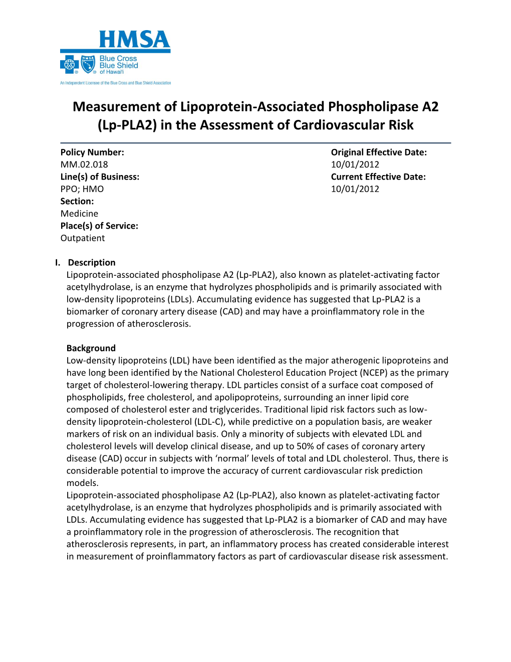 Measurement of Lipoprotein-Associated Phospholipase A2 (Lp-PLA2) in the Assessment of Cardiovascular Risk