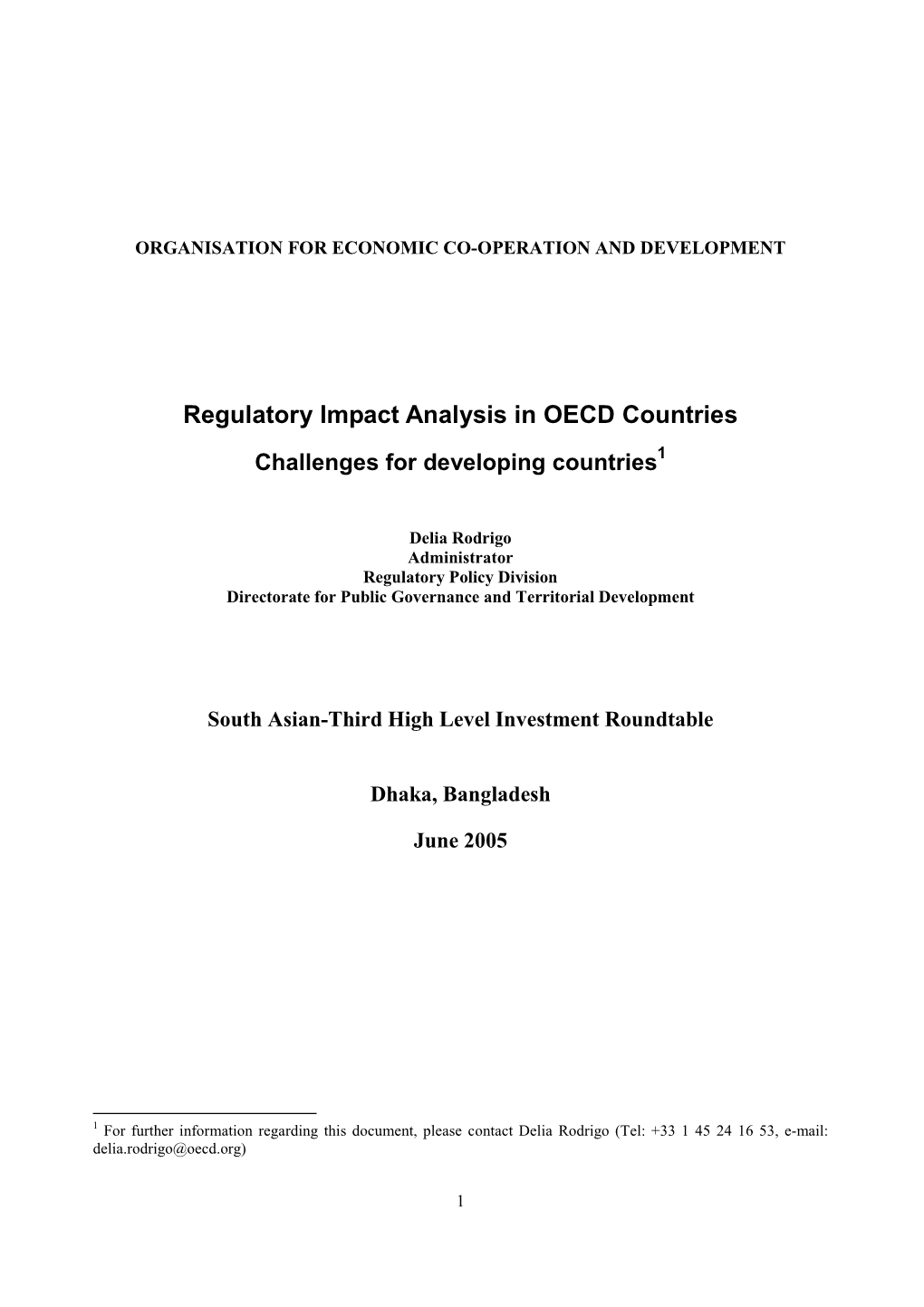 Regulatory Impact Analysis in OECD Countries Challenges for Developing Countries1