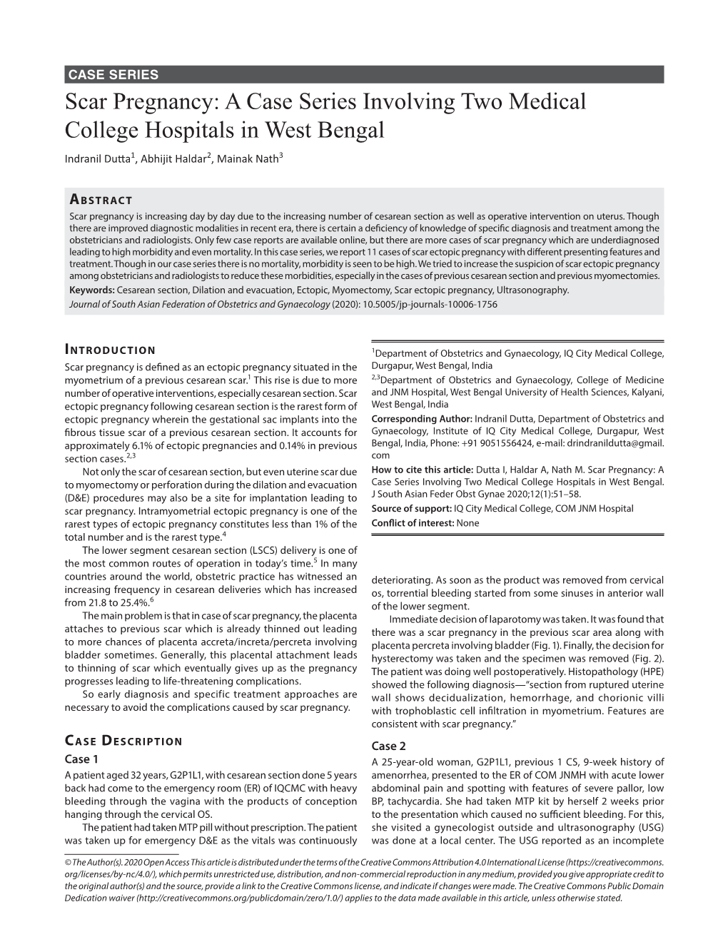 Scar Pregnancy: a Case Series Involving Two Medical College Hospitals in West Bengal Indranil Dutta1, Abhijit Haldar2, Mainak Nath3