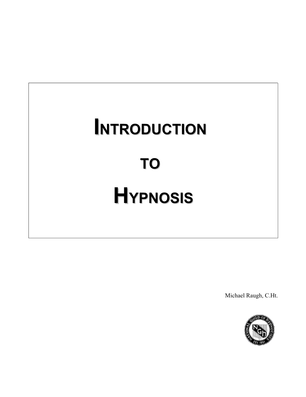 Introduction to Hypnosis