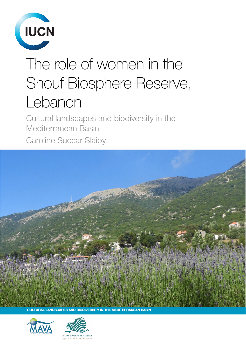 The Role of Women in the Shouf Biosphere Reserve, Lebanon