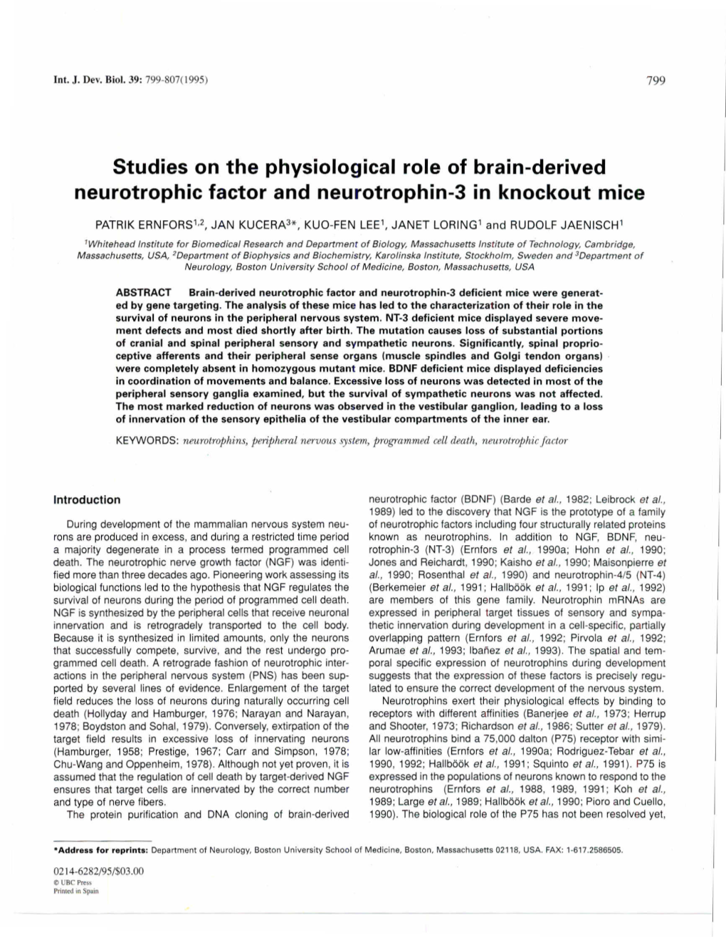 Studies on the Physiological Role of Brain-Derived Neurotrophic Factor and Neurotrophin-3 in Knockout Mice