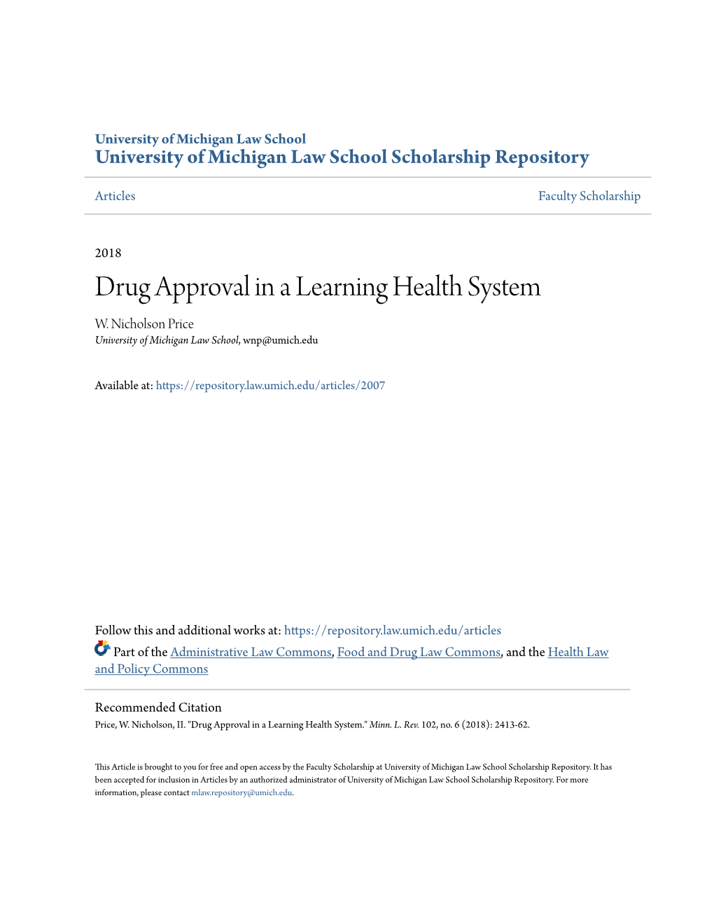 Drug Approval in a Learning Health System W