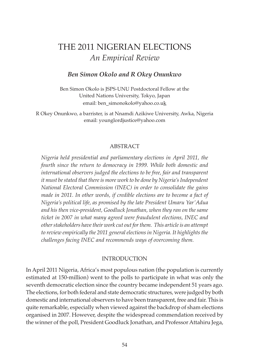 THE 2011 NIGERIAN ELECTIONS an Empirical Review