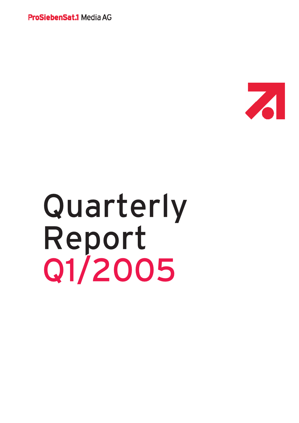 Quarterly Report Q1/2005