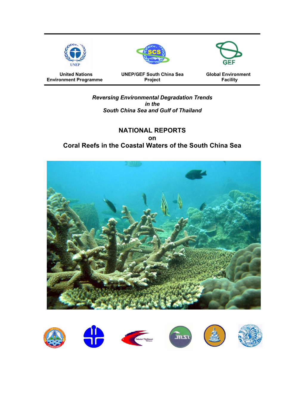 NATIONAL REPORTS on Coral Reefs in the Coastal Waters of the South China Sea