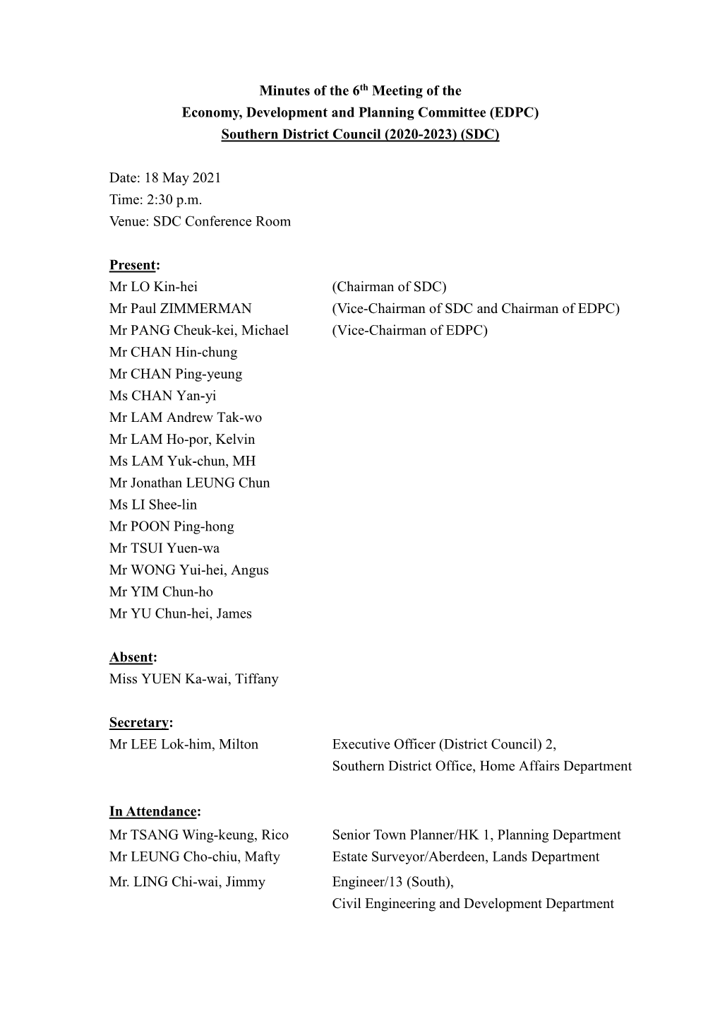 Minutes of the 6Th Meeting of the Economy, Development and Planning Committee (EDPC) Southern District Council (2020-2023) (SDC)