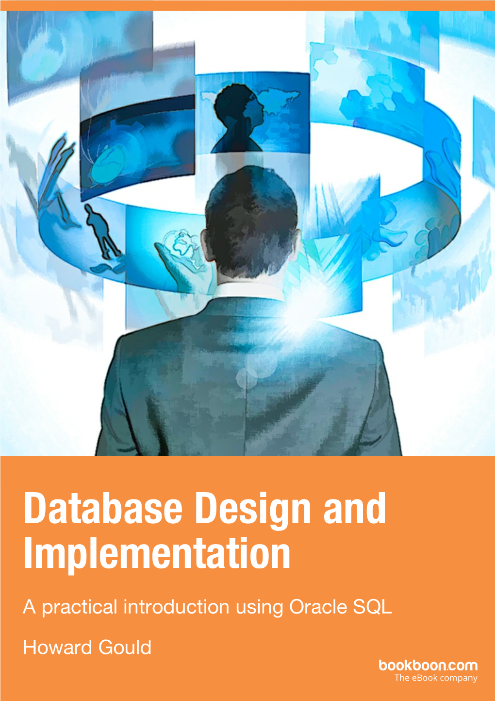 Database Design and Implementation a Practical Introduction Using Oracle SQL