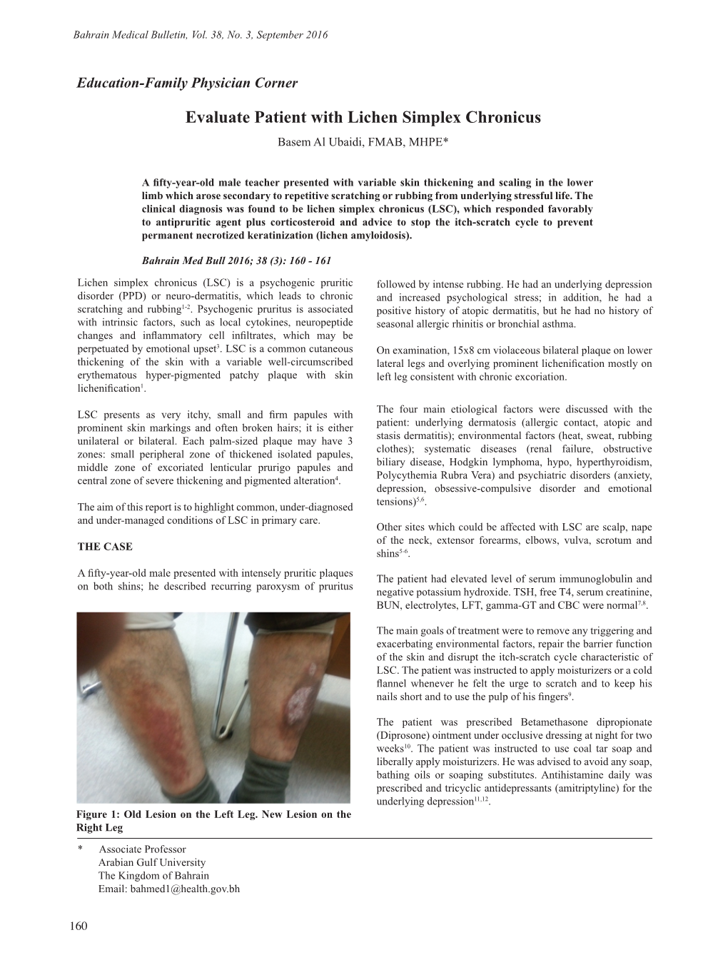 Evaluate Patient with Lichen Simplex Chronicus Basem Al Ubaidi, FMAB, MHPE*