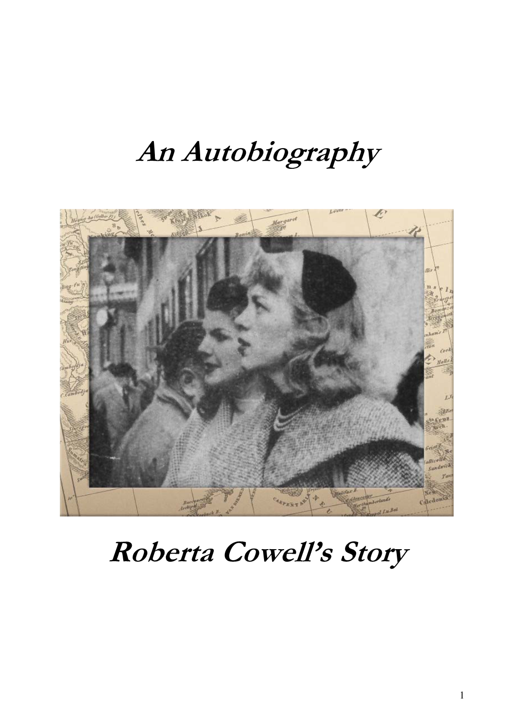 An Autobiography Roberta Cowell's Story