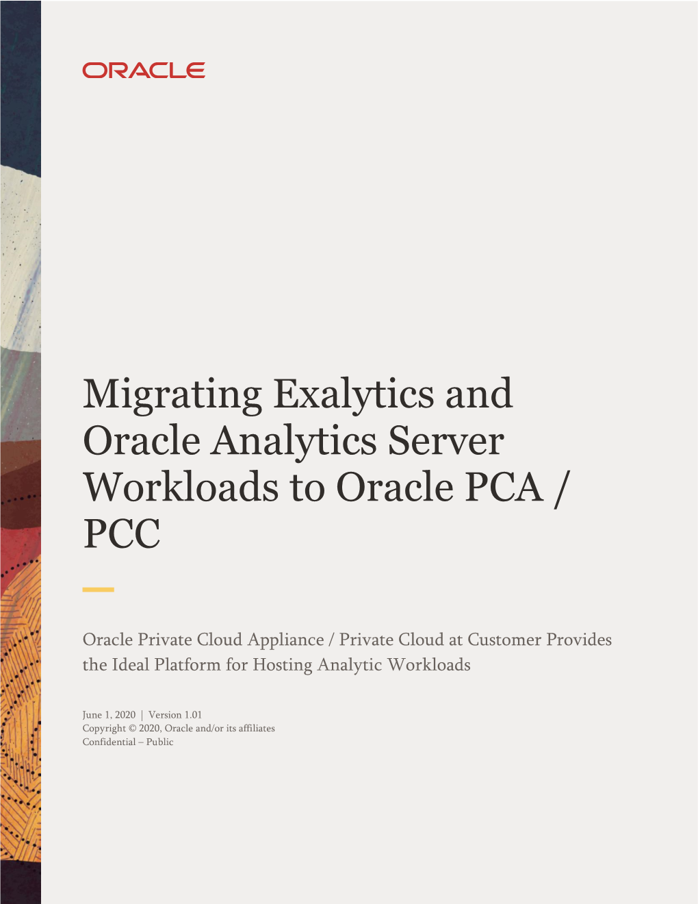 Migrating Exalytics and Oracle Analytics Server Workloads to Oracle PCA / PCC