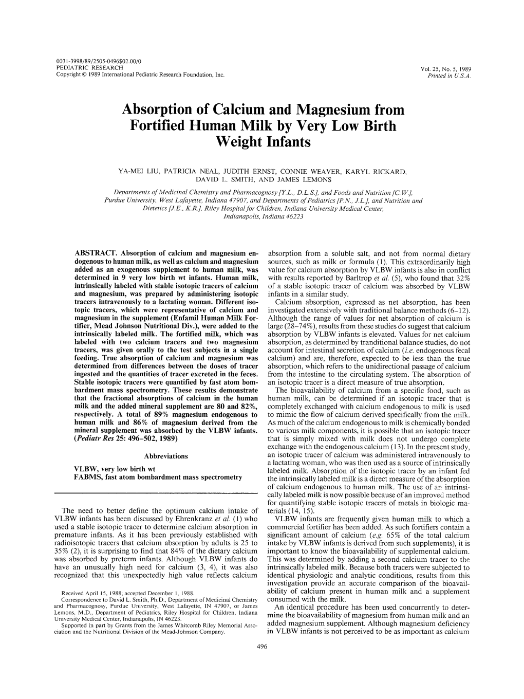 Absorption of Calcium and Magnesium from Fortified Human Milk by Very Low Birth Weight Infants