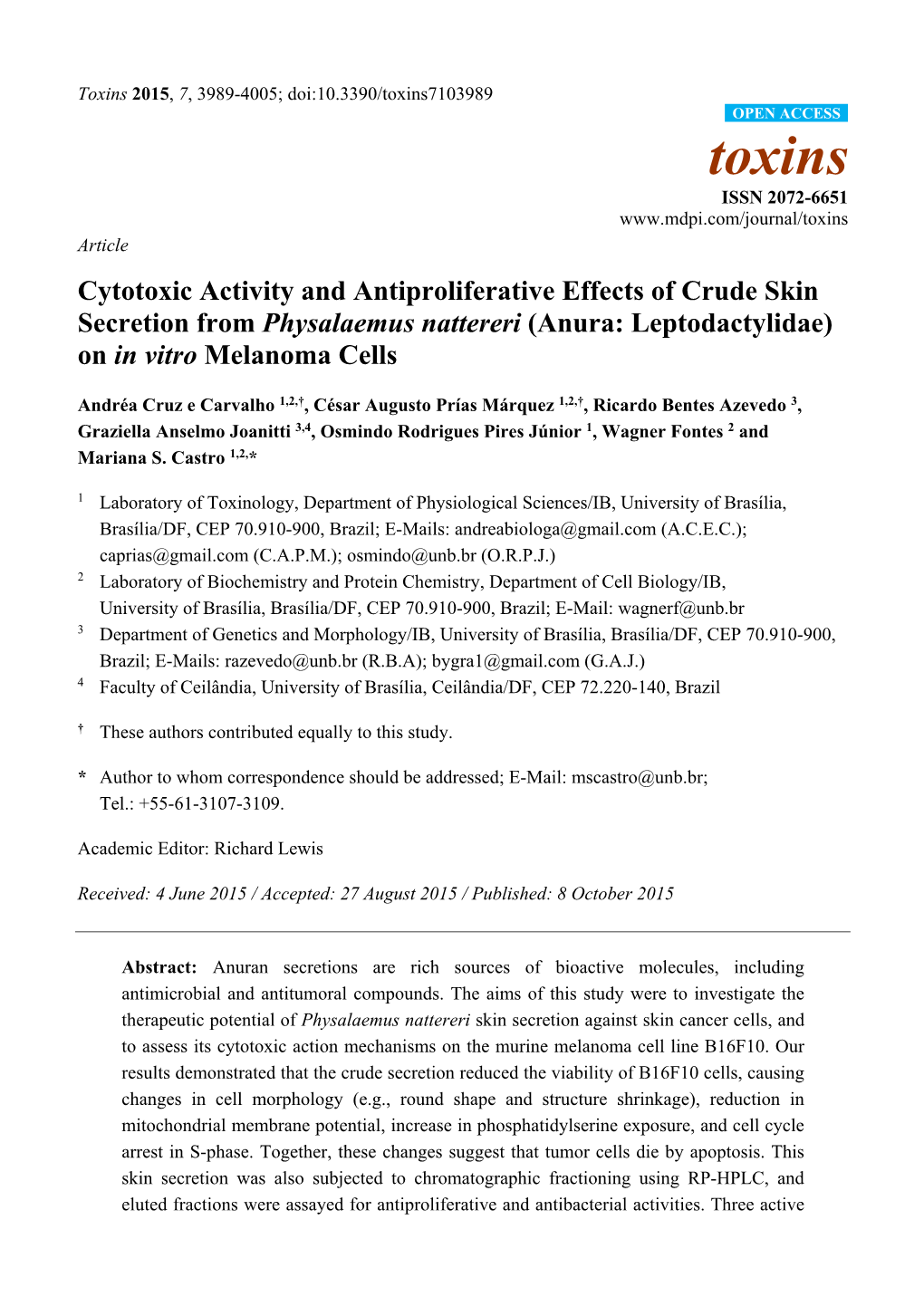 Cytotoxic Activity and Antiproliferative Effects of Crude Skin Secretion from Physalaemus Nattereri (Anura: Leptodactylidae) on in Vitro Melanoma Cells