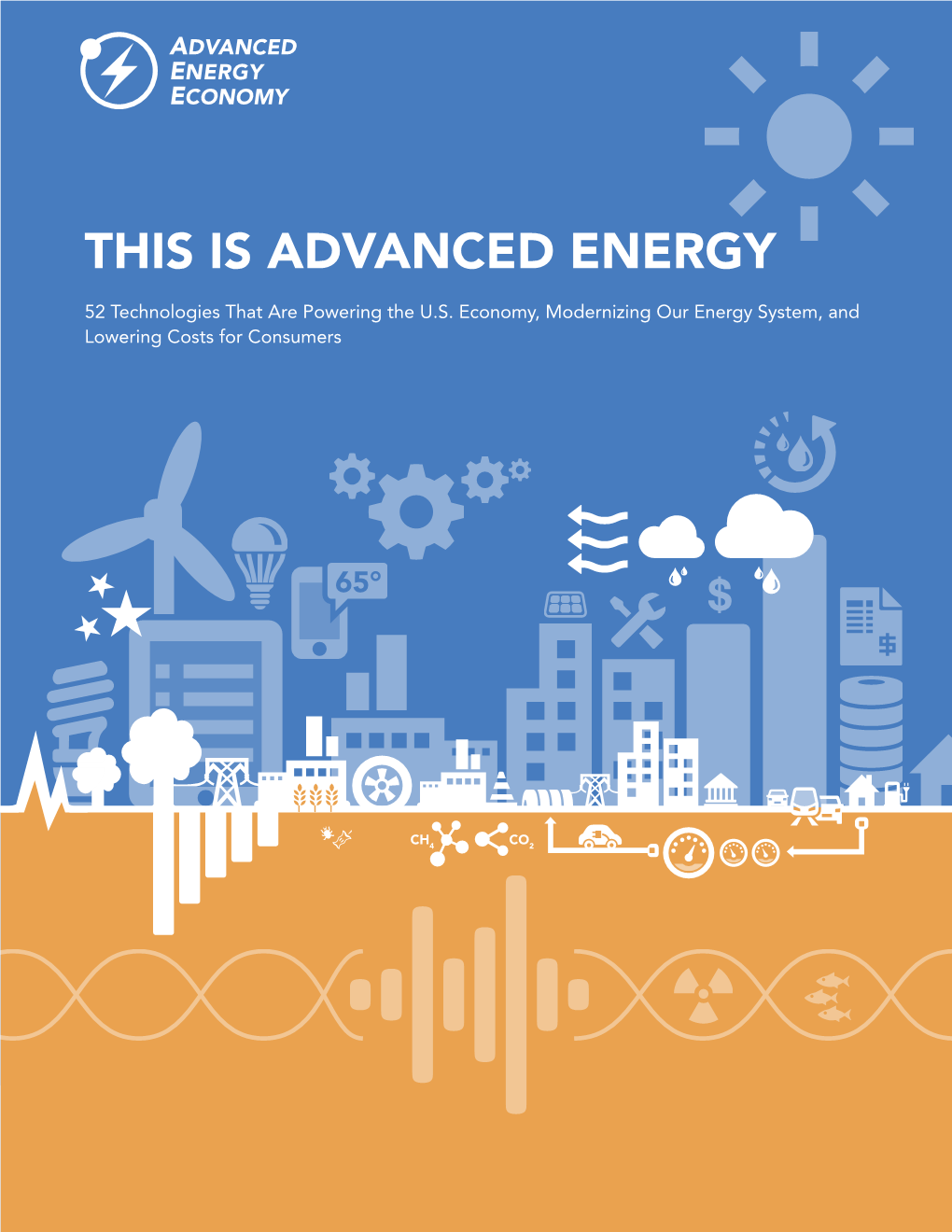 THIS IS ADVANCED ENERGY 52 Technologies That Are Powering the U.S