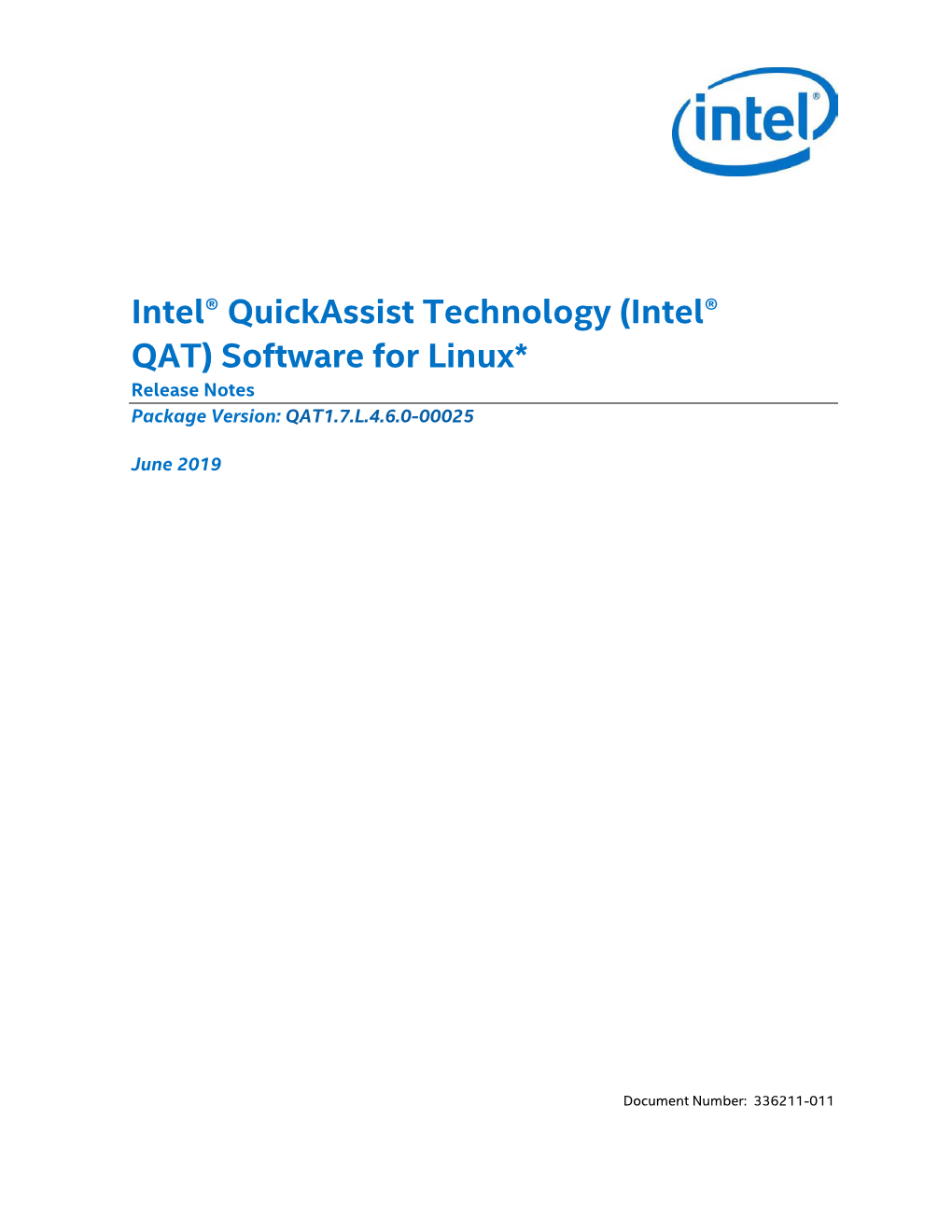 Intel® Quickassist Technology (Intel® QAT) Software for Linux* Release Notes Package Version: QAT1.7.L.4.6.0-00025