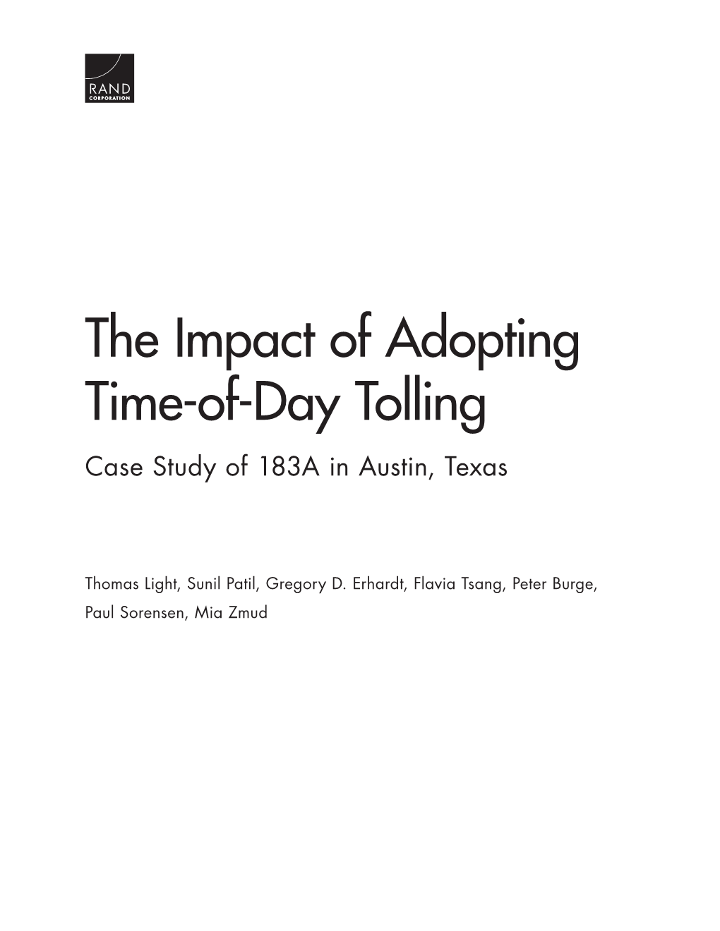 The Impact of Adopting Time-Of-Day Tolling: Case Study of 183A in Austin, Texas Tolled Roads