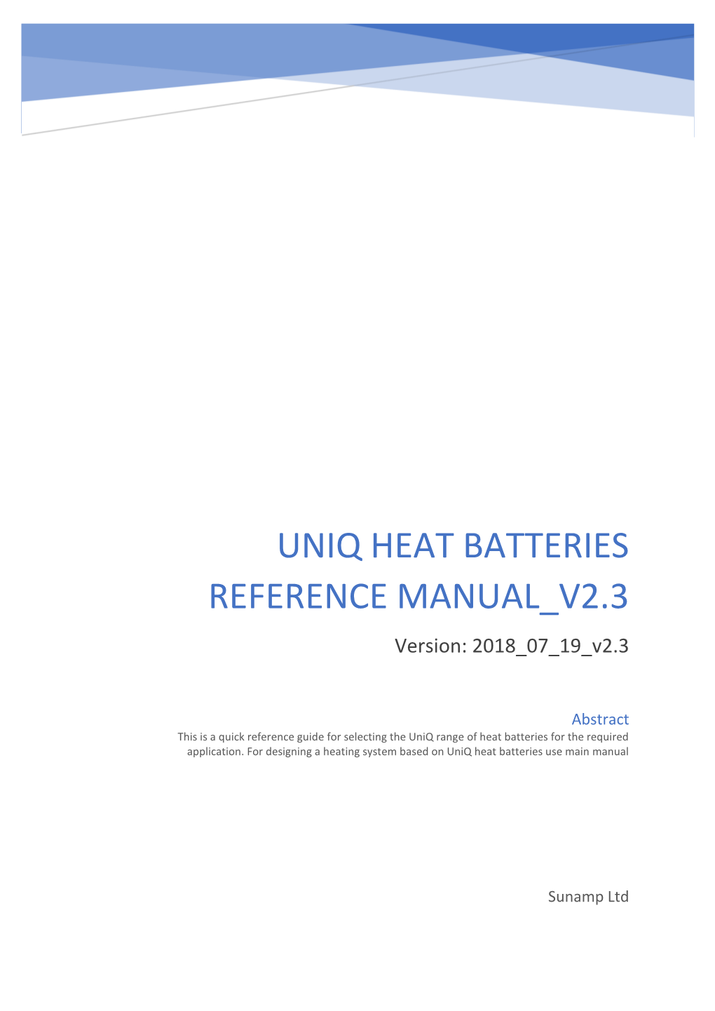 UNIQ HEAT BATTERIES REFERENCE MANUAL V2.3 Version: 2018 07 19 V2.3