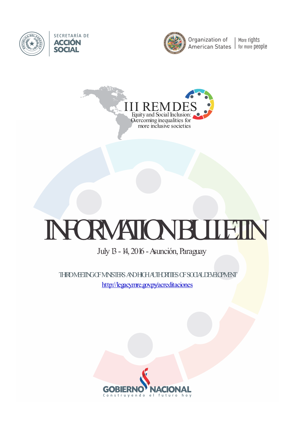 INFORMATION BULLETIN July 13 - 14, 2016 - Asunción, Paraguay