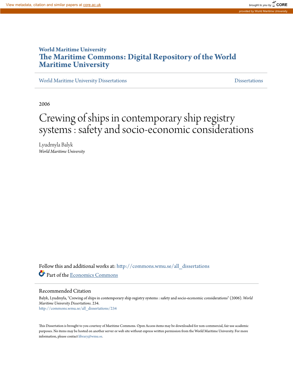 Crewing of Ships in Contemporary Ship Registry Systems : Safety and Socio-Economic Considerations Lyudmyla Balyk World Maritime University