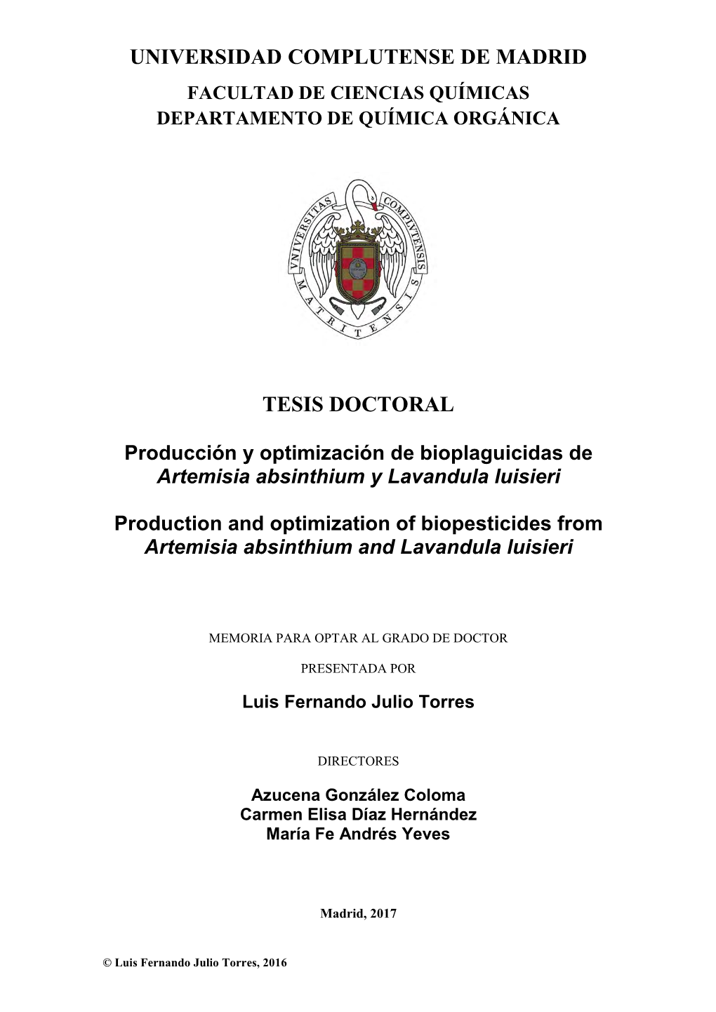 Producción Y Optimización De Bioplaguicidas De Artemisia Absinthium Y Lavandula Luisieri