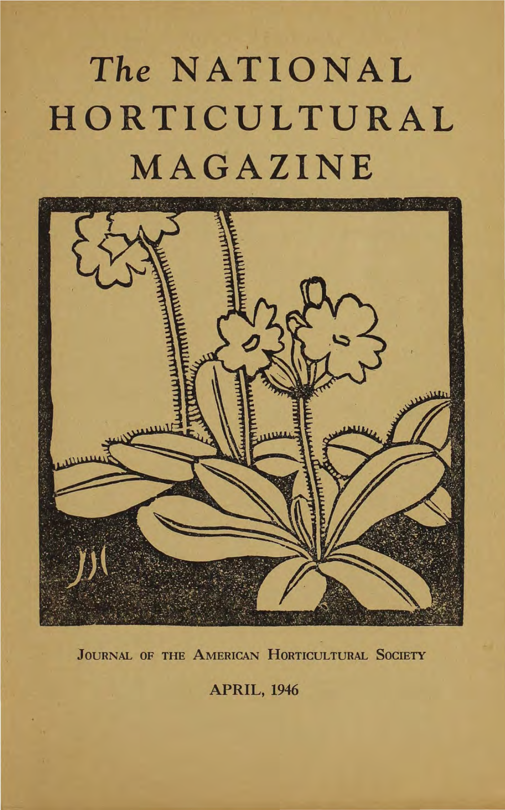 The NATIONAL HORTICULTURAL MAGAZINE