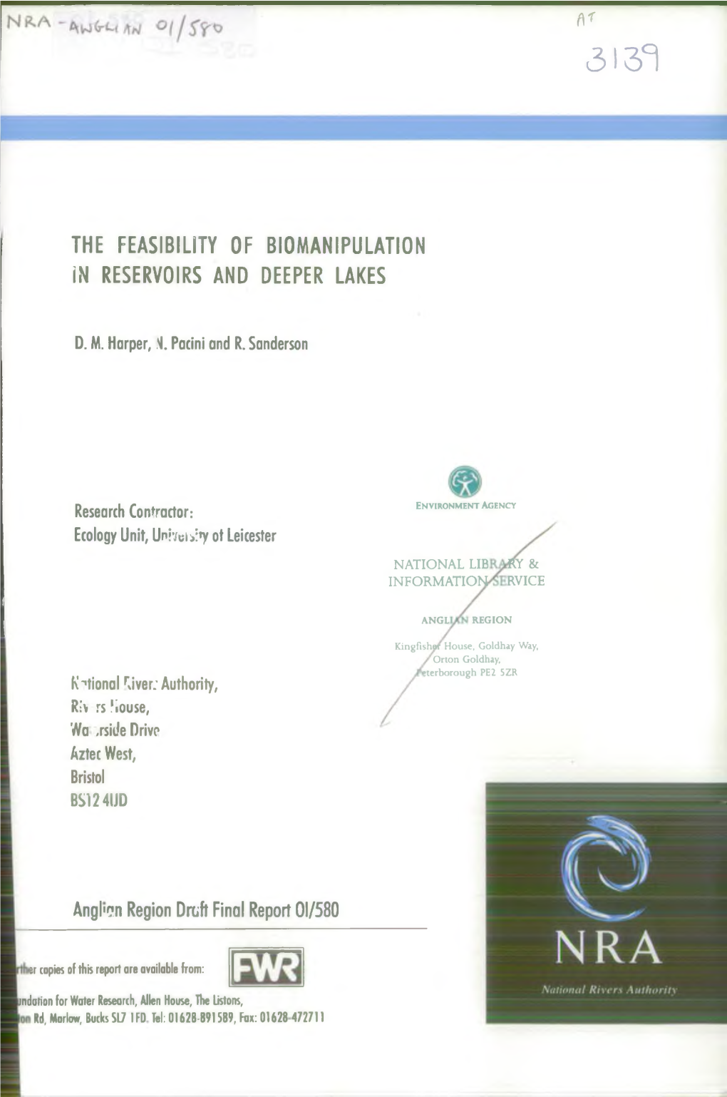 THE FEASIBILITY of BIOMANIPULATION in RESERVOIRS and DEEPER LAKES Angl'cn Region Draft Final Report 01/580