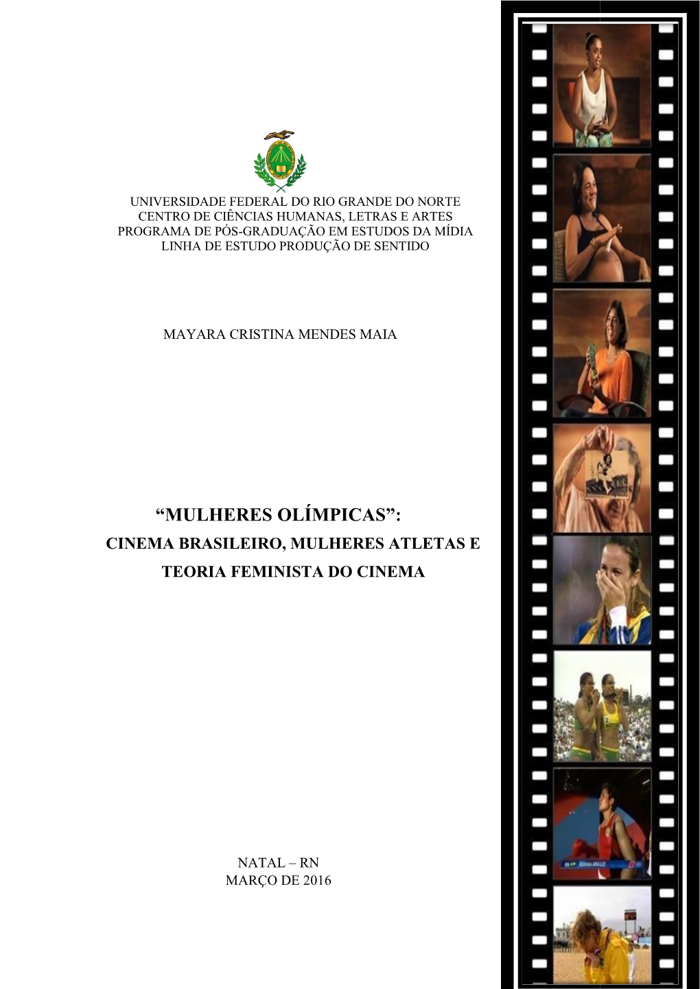 “Mulheres Olímpicas”: Cinema Brasileiro, Mulheres Atletas E Teoria Feminista Do Cinema