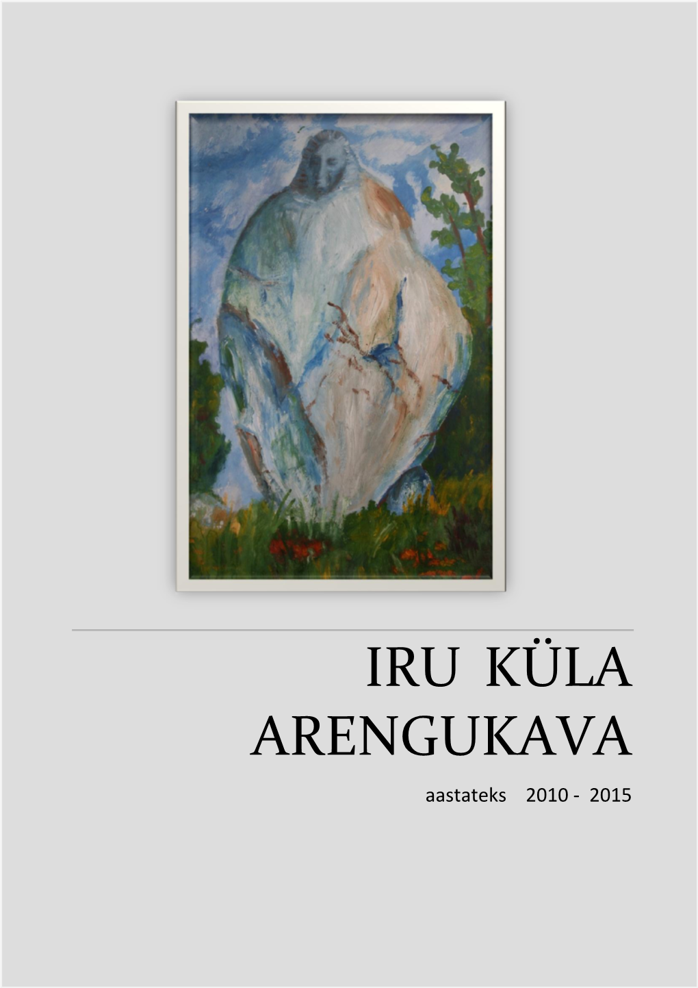 Iru Küla Arengukava
