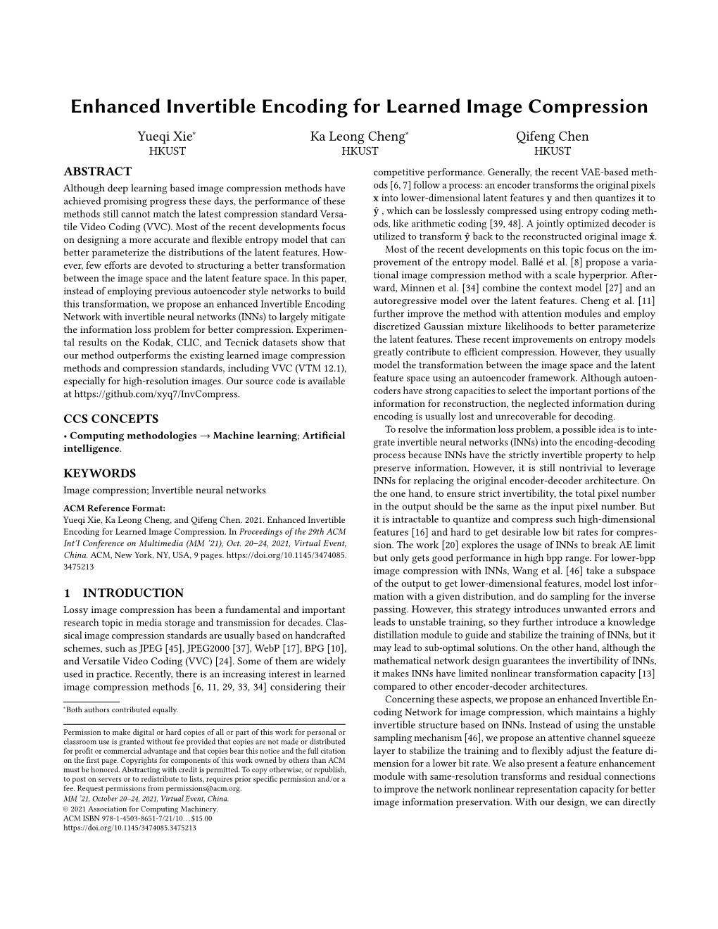 Enhanced Invertible Encoding for Learned Image Compression Yueqi Xie∗ Ka Leong Cheng∗ Qifeng Chen HKUST HKUST HKUST ABSTRACT Competitive Performance