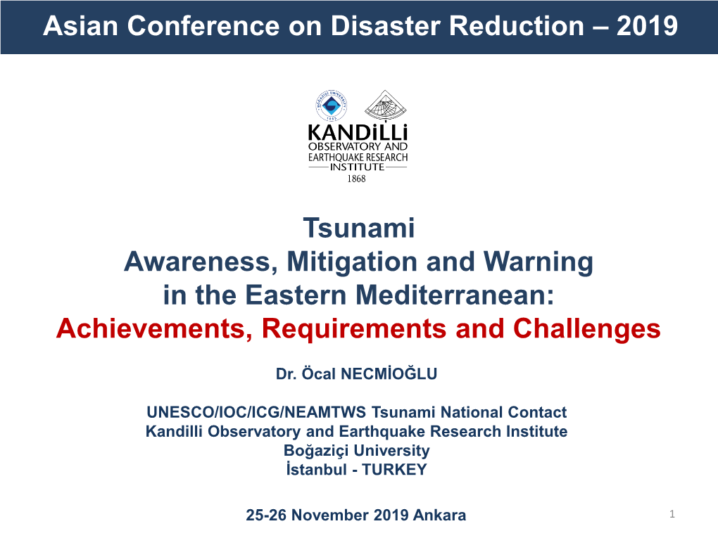 Tsunami Awareness, Mitigation and Warning in the Eastern Mediterranean: Achievements, Requirements and Challenges