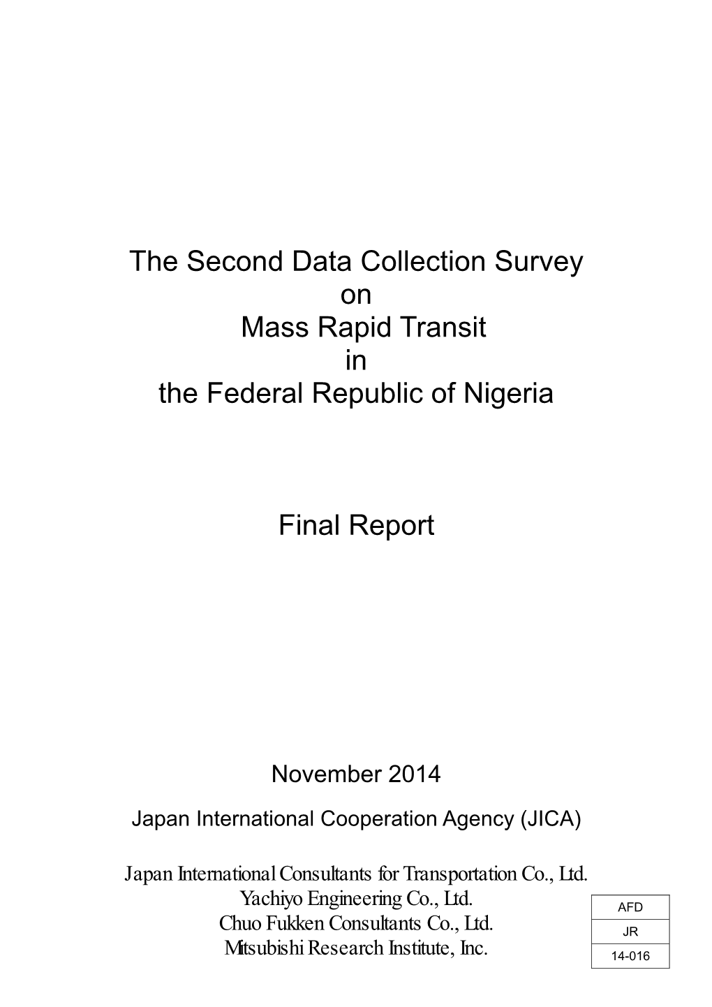 The Second Data Collection Survey on Mass Rapid Transit in the Federal Republic of Nigeria