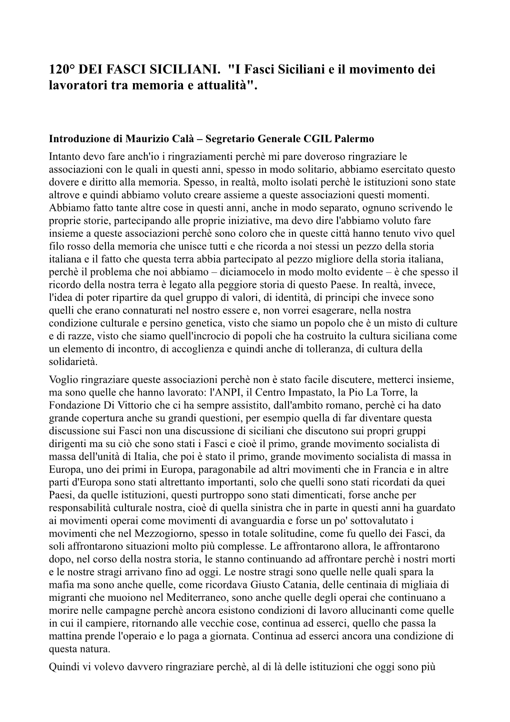 120° DEI FASCI SICILIANI. "I Fasci Siciliani E Il Movimento Dei Lavoratori Tra Memoria E Attualità"