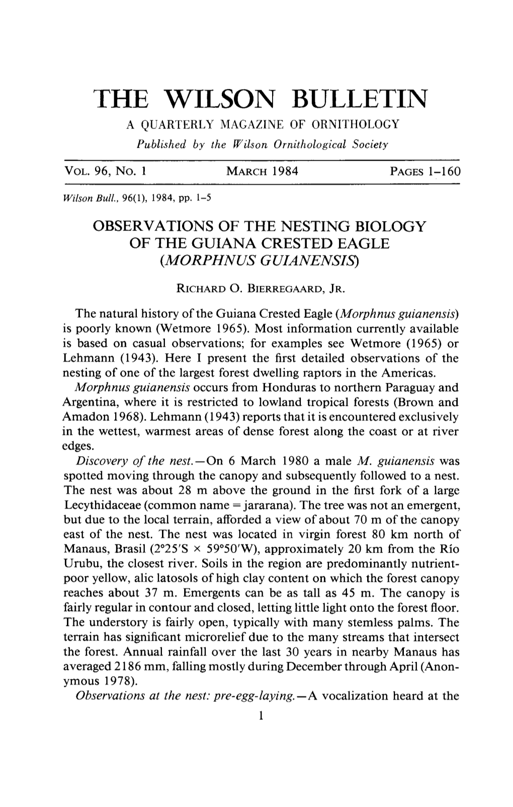 Observations of the Nesting Biology of the Guiana Crested Eagle (A4orphnus Guianensis)