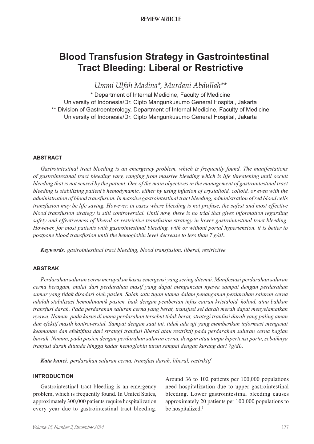 Blood Transfusion Strategy in Gastrointestinal Tract Bleeding: Liberal Or Restrictive