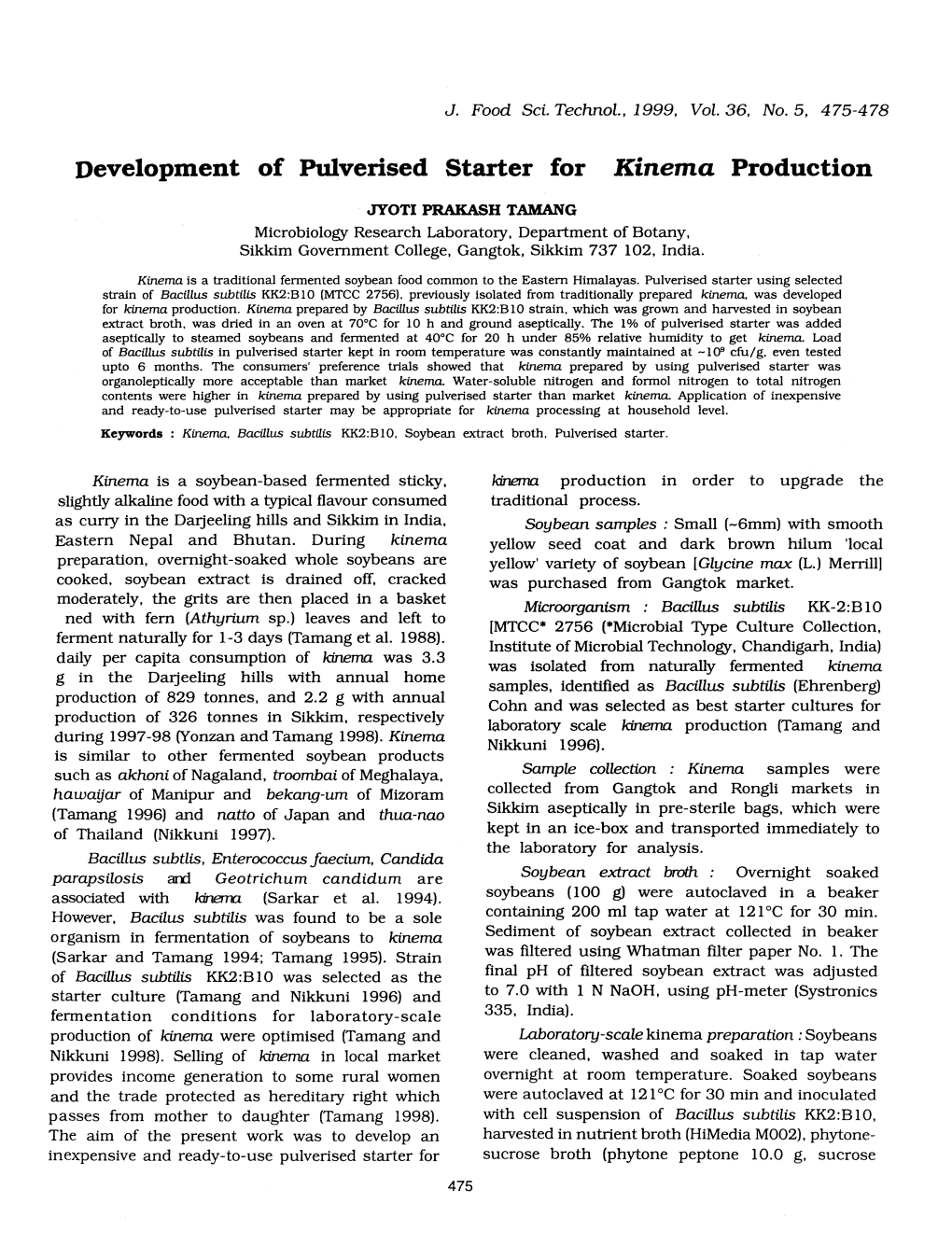 Development of Pulverised Starter for Kinema Production