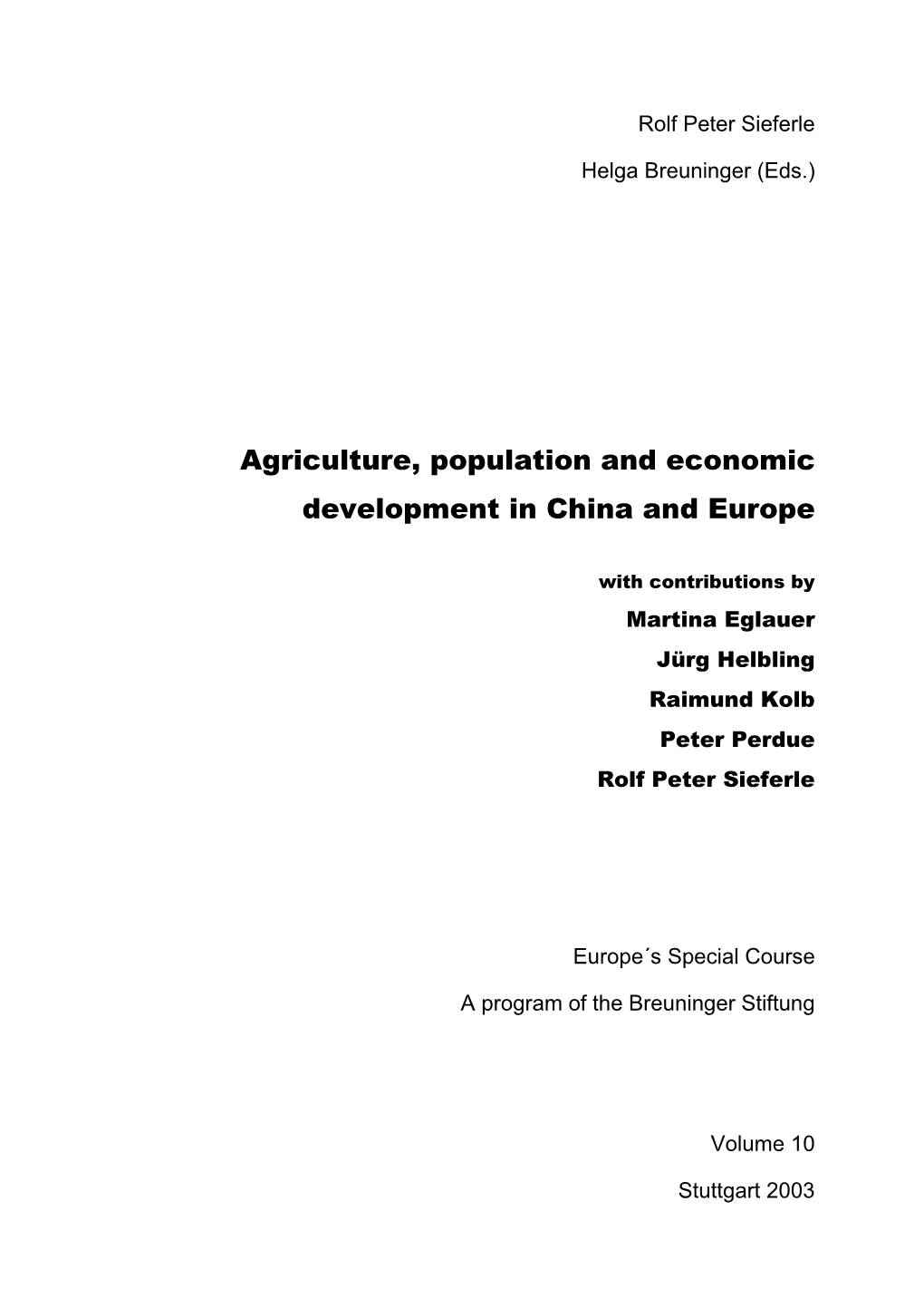 Agriculture, Population and Economic Development in China and Europe
