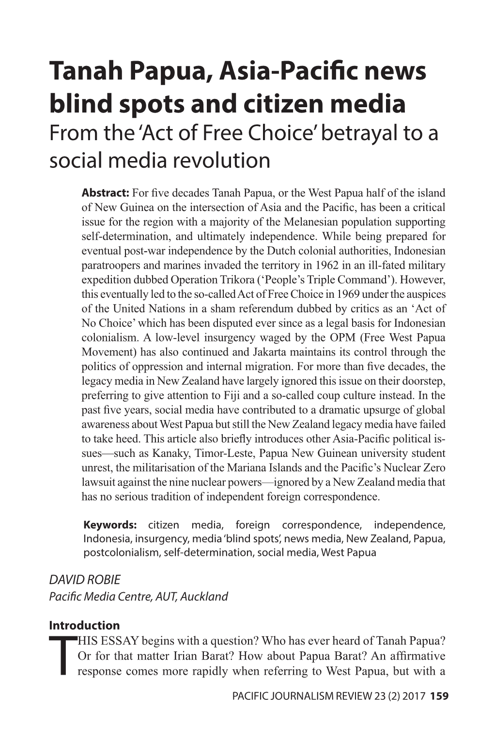 Tanah Papua, Asia-Pacific News Blind Spots and Citizen Media from the ‘Act of Free Choice’ Betrayal to a Social Media Revolution