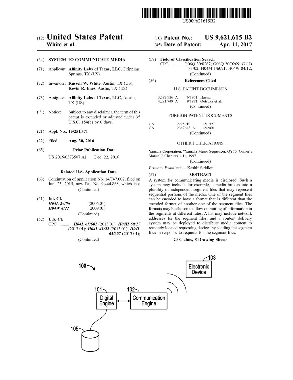 (12) United States Patent (10) Patent No.: US 9,621,615 B2 White Et Al