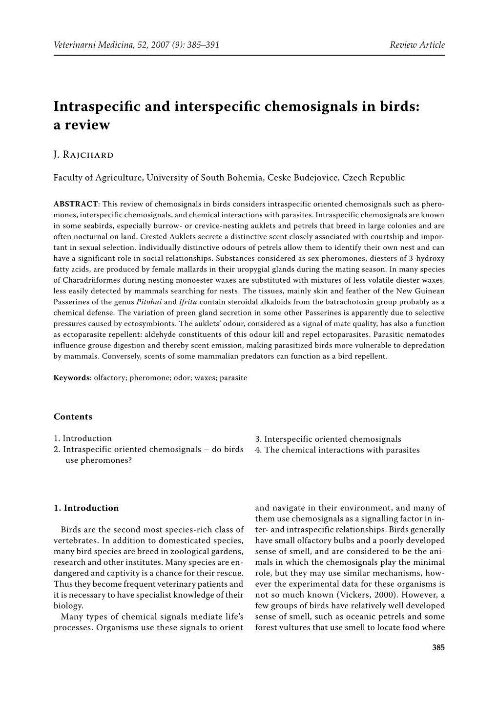 Intraspecific and Interspecific Chemosignals in Birds: a Review